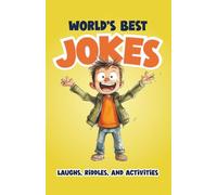 World's Best Jokes: Laughs, Riddles, and Activities - Lots of fun with word searches, drawing, games, and joke journal for kids!