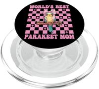World's Best Parakeet Mom Mama Perroquet Perroquet Fête des Mères PopSockets PopGrip pour MagSafe