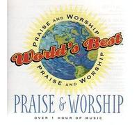 World's Best Praise & Worship (US [Import]