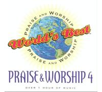 World's Best Praise & Worship - Vol. 4-Praise & Worship