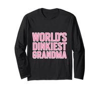Worlds Dinkiest Grandma Citation Amusante Pickleball Manche Longue
