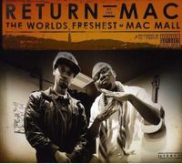 World's Freshest & Mac Mall - Return of the Mac