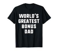 World's Greatest Bonus Dad Funny Family T-Shirt