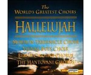 World's Greatest Choirs - Hallelujah