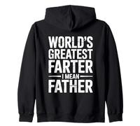 World's Greatest Farter I Mean Father Sweat à Capuche