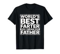 World's Greatest Farter I Mean Father T-Shirt