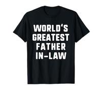 World's Greatest Father-in-Law Funny Family T-Shirt