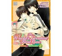 Worlds Greatest First Love Gn Vol 02 (The World'S Greatest First Love) (Paperback) Shungiku Nakamura, (Auteur)