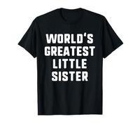 World's Greatest Little Sister Funny Family T-Shirt