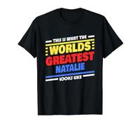 World's Greatest Natalie Funny Natalie Nom T-Shirt Graphique avec Valeur, Homme, Noir, L