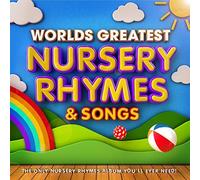 Worlds Greatest Nursery Rhymes & Songs : The only Nursery Rhymes Album you'll ever need! by Various Artists (2015-08-03)