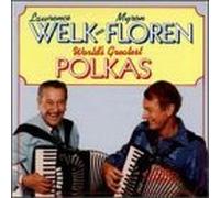 World's Greatest Polkas by Myron Lawrence Welk Floren (2000-04-18)