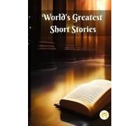 World's Greatest Short Stories