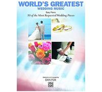 World's Greatest Wedding Music: Easy Piano