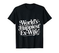 World's Happiest Ex-Wife Liberté après Divorce - T-Shirt