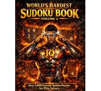 World's Hardest Sudoku Book Volume 4: Over 1000 Extreme Sudoku Puzzles for Elite Solvers