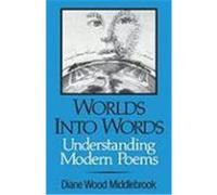 Worlds into Words Diane Wood Middlebrook (Auteur)