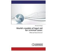 World's Models Of Legal Aid For Criminal Cases