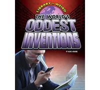 World's Oddest Inventions