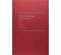Worlds Of American Intellectual History
