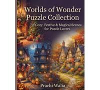 Worlds of Wonder Puzzle Collection: 51 Cozy, Festive & Magical Scenes for Puzzle Lovers