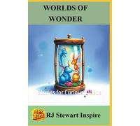 Worlds of Wonder: Stories for Curious Kiddos