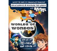 Worlds of Wonder: Unlock the Magic of Learning with Brawlers: Solve Riddles, Discover the World & Color Their Imagination with BravvlStars