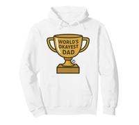 World's Okayest Dad Funny Trophy Sweat à Capuche
