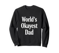 Worlds Okayest Dad Motif Typographie Minimaliste drôle Sweatshirt