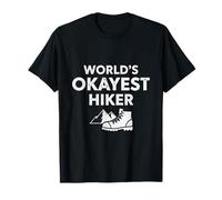 Worlds Okayest Hiker Idée Cadeau Amusante pour randonnée T-Shirt