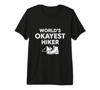 Worlds Okayest Hiker Idée Cadeau Amusante pour randonnée T-Shirt Haut de Gamme