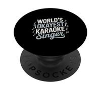 World's Okayest Karaoké chanteur drôle amateur de musique PopSockets PopGrip Adhésif