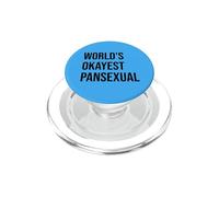World's Okayest Pansexual Pride LGBTQ Pan Pride Queer Gay PopSockets PopGrip pour MagSafe