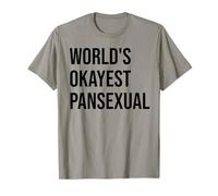 World's Okayest Pansexual Pride LGBTQ Pan Pride Queer Gay T-Shirt