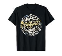 World's Okayest Prankster Funny Gag Humour Joke Lover T-Shirt