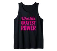 Worlds Okayest Rower Citation Amusante de l'équipe d'aviron Sarcastique Débardeur