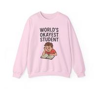 World's Okayest - Sweat-shirt à col rond pour étudiant - Cadeau amusant - Pour la rentrée scolaire - Unisexe - Tenue décontractée, rose clair, Medium