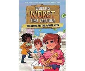 Worlds Worst Time Machine by Dustin Brady Dustin Brady (Auteur)