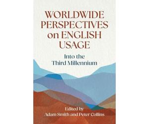 Worldwide Perspectives on English Usage