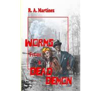 Worms From A Dead Demon: (In The Rumor Of The Forests)