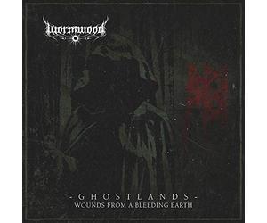 Wormwood - Ghostlands Wounds from a Bleeding Earth