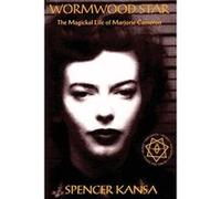 Wormwood Star: The Magickal Life of Marjorie Cameron - [Version Originale] Inconnu (Auteur)