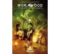 Wormwood T01 - Gentleman zombie Gentleman Zombie - Ben Templesmith - Delcourt - cartonné - Comics