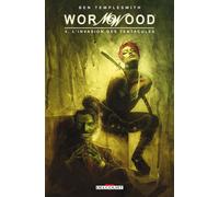 Wormwood T03 - L'invasion des tentacules L'Invasion des tentacules - Ben Templesmith - Delcourt - cartonné - Comics
