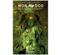Wormwood – Tome 2 – Ça fait mal quand je fais pipi – Delcourt