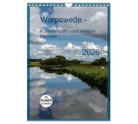 Worpswede - Künstlerdorf unter weitem Himmel (Wandkalender 2026 DIN A4 hoch), CALVENDO Monatskalender: Worpswede, das Künstlerdorf im Teufelsmoor