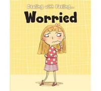 Worried (Dealing With Feeling...) (Paperback) Isabel Thomas, (Auteur)
