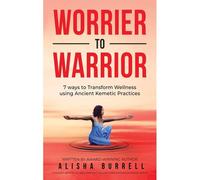 Worrier To Warrior