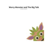 Worry Monster and The Big Talk
