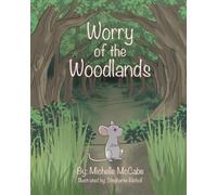 Worry of the Woodlands